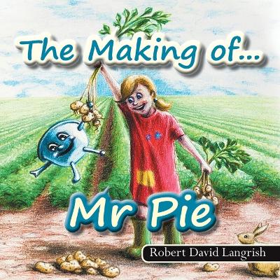 Making of... Mr Pie