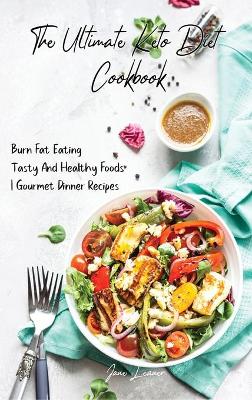 The Ultimate Keto Diet Cookbook