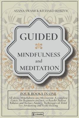 Guided Mindfulness and Meditation