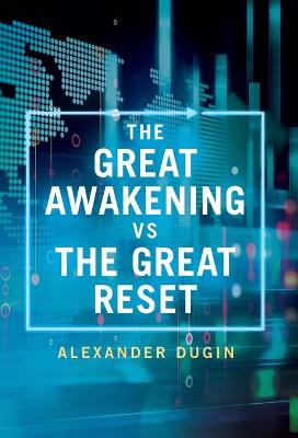 Great Awakening vs the Great Reset