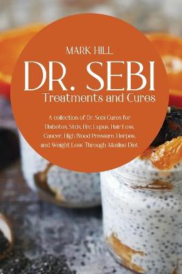 Dr SEBI Treatments and Cures