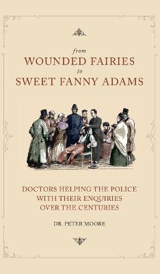 From Wounded Fairies to Sweet Fanny Adams