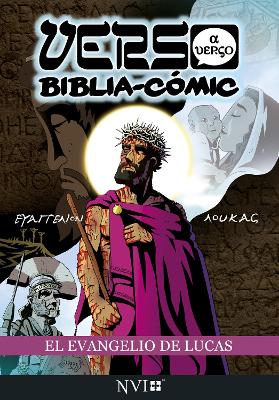 El Evangelio de Lucas: Verso a Verso Biblia-Comic