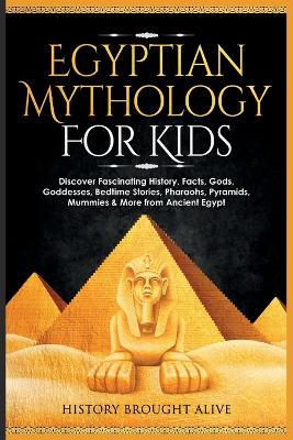 Egyptian Mythology For Kids