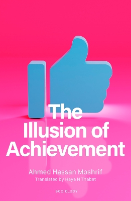 The Illusion of Achievement
