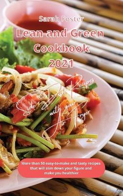 Lean and Green Cookbook 2021 Side Dish Recipes with Your Air Fryer