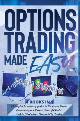 Options Trading Made Easy 4 BOOKS IN 1