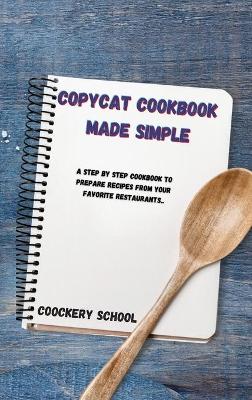 Copycat Cookbook Made Simple