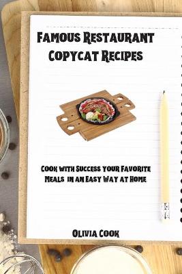 Famous Restaurant Copycat Recipes