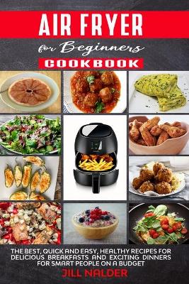 Air Fryer Cookbook for Beginners