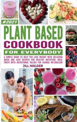 Plant-Based Cookbook For Everybody