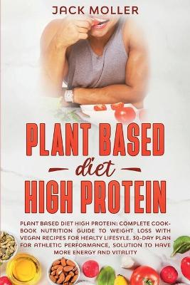 Plant Based Diet High Protein
