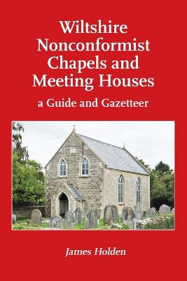 Wiltshire Nonconformist Chapels and Meeting Houses