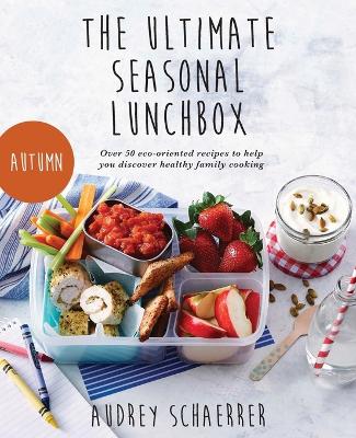 Ultimate Seasonal Lunchbox