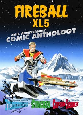 Fireball XL5 Comic Anthology