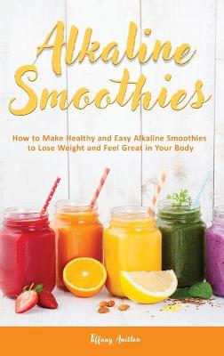 Alkaline Smoothies