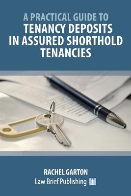 A Tenancy Deposits in Assured Shorthold Tenancies