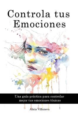 Controla tus Emociones