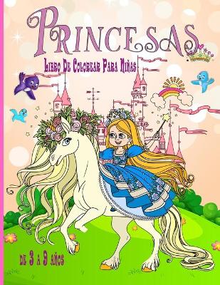 Princesas Libro De Colorear Para Ninas de 3 a 9 anos