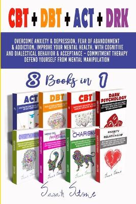 CBT + DBT + ACT + DRK (8 Books in 1)