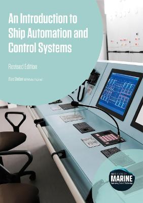 An Introduction to Ship Automation and Control Systems (Revised Edition)