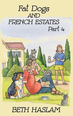 Fat Dogs and French Estates