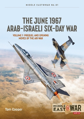 June 1967 Arab-Israeli War Volume 1