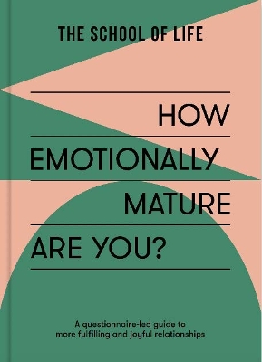 How Emotionally Mature Are You?