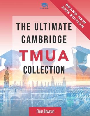 The Ultimate Cambridge TMUA Collection