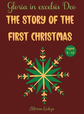 The Story of the First Christmas