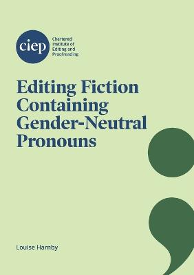 Editing Fiction Containing Gender-Neutral Pronouns