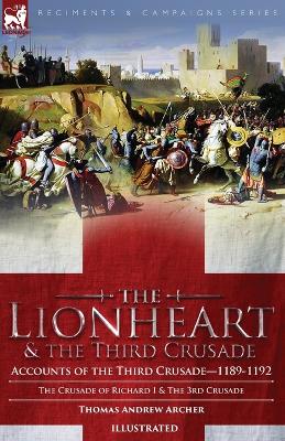 The Lionheart & the Third Crusade