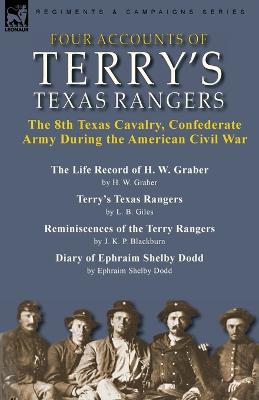 Four Accounts of Terry's Texas Rangers