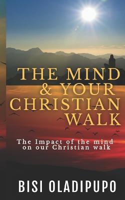 Mind and your Christian Walk