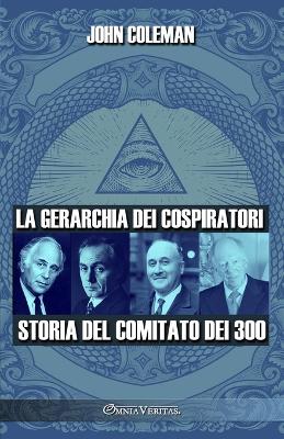 La gerarchia dei cospiratori