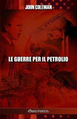 guerre per il petrolio