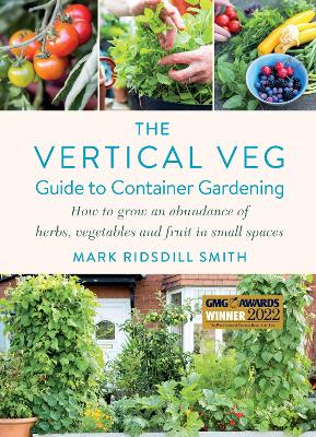 The Vertical Veg Guide to Container Gardening