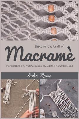Discover the Craft of Macrame