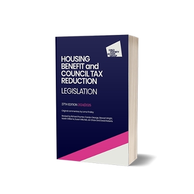 Housing Benefit and Council Tax Reduction Legislation, 37th Edition 2024/25