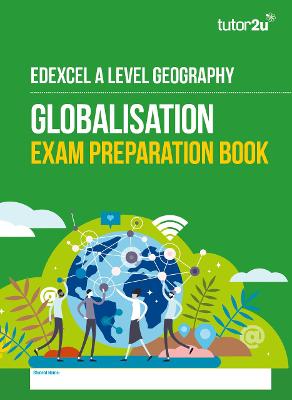 Edexcel A-Level Geography Paper 2 Workbook Globalisation