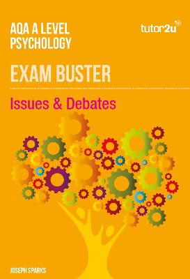 AQA A Level Psychology Issues & Debates: Exam Buster Revision Guide