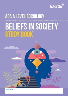 AQA A Level Sociology Beliefs in Society Study Book