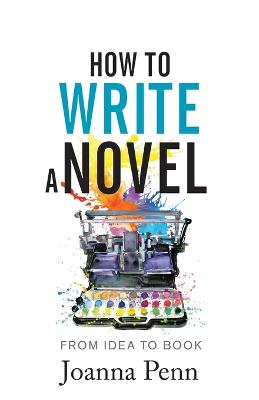 How to Write a Novel