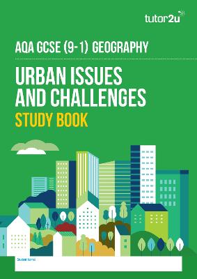 AQA GCSE Geography Paper 2 Urban Issues and Challenges Study Book