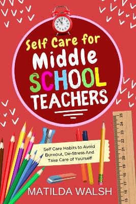 Self Care for Middle School Teachers