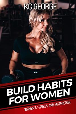 Build Habits for Women