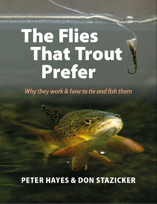 Flies That Trout Prefer