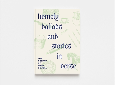Homely Ballads and Stories in Verse
