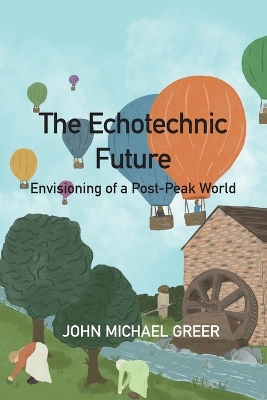 The Ecotechnic Future