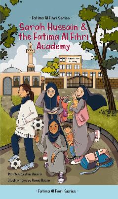 Sarah Hussain & the Fatima Al Fihri Academy